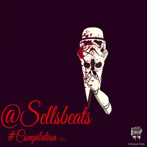 @Sellsbeats #Compilation, Vol.1 (Explicit)