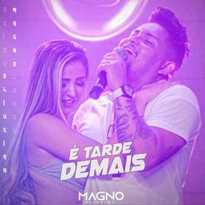 É Tarde Demais