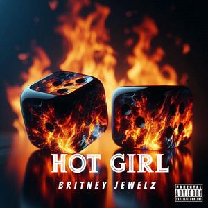 Hot Girl (Explicit)