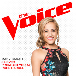 (I Never Promised You A) Rose Garden (The Voice Performance)