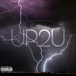 Up2U (feat. TaViere) (Explicit)
