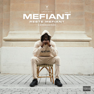 Reste Mefiant, Vol. 1 (Explicit)