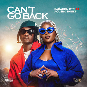 Can't Go Back (feat. Aguero Banks)