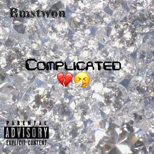 Complicated (feat. Glo) (Explicit)