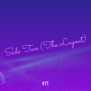 Side Two (The Layout) [Explicit]