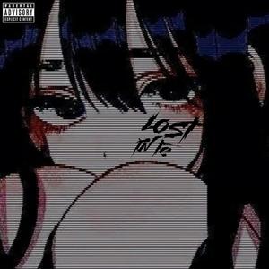 Lost In Te (Explicit)