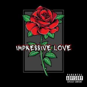 Impressive Love (feat. De$onnv) [Explicit]