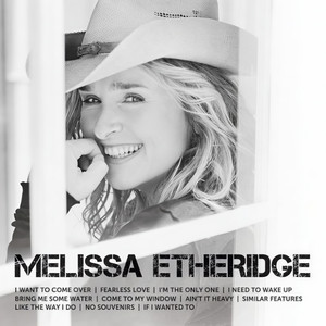 Melissa Etheridge - I'm The Only One