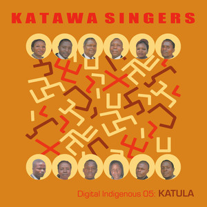 Digital Indigenous 05: Katula