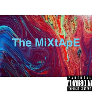 The Mixtape (Explicit)