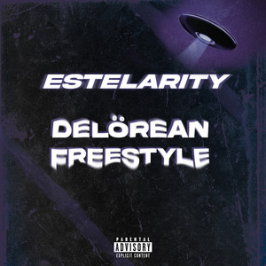 Delörean Freestyle (Explicit)