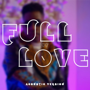 Full Of Love (Acoustic)