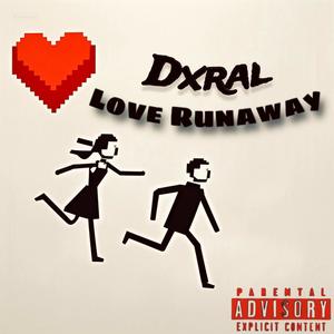 Love Runaway (Explicit)