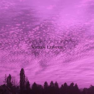 Virtual Lovers (feat. Lockjaw)