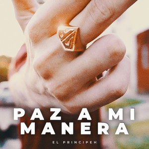 Paz a Mi Manera (Explicit)
