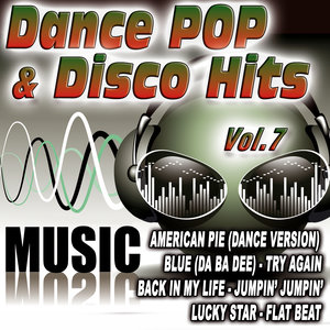 Dance Pop & Disco Hits Vol.7