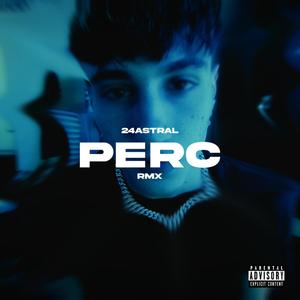 Perc (Explicit)