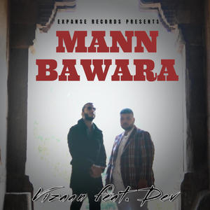 Mann Bawara (feat. Dev Manchanda) [Explicit]