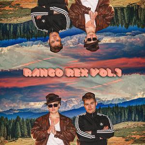 Rango Rex, Vol. 1 (Explicit)