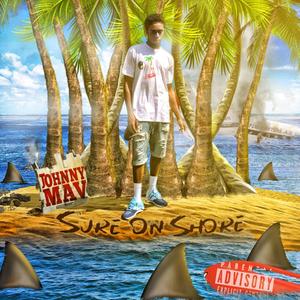 Sure on Shore (Explicit)