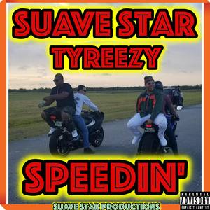 SPEEDIN' (Explicit)