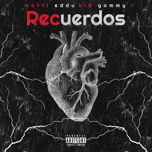 Recuerdos (Explicit)