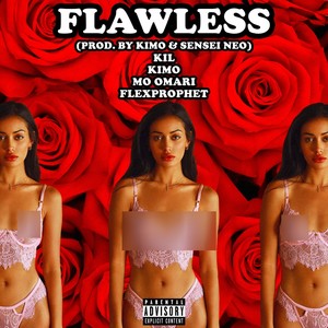 FLAWLESS (feat. FLEXPROPHET, KiMO & MO OMARI)