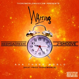 Waiting (feat. J-Smoove) [Explicit]