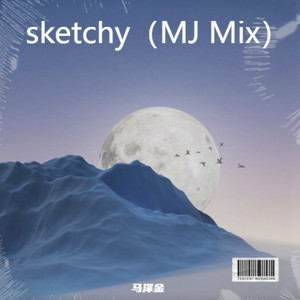 sketchy (MJ Mix)