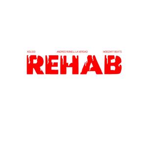 Rehab(feat. Xol333 & Moezart Beats)