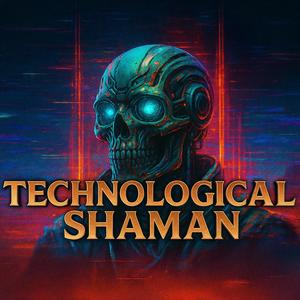 Technological Shaman (feat. Algorithms & Alchemy & QuantumWaves)