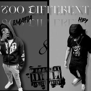 Too Different (Explicit)