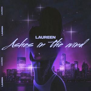 Ashes in the Wind (Laureen) (feat. ARON ARONN)