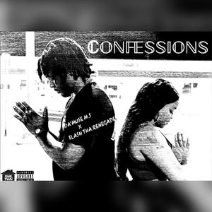 Confessions (feat. Flash Tha Renegade) [Explicit]