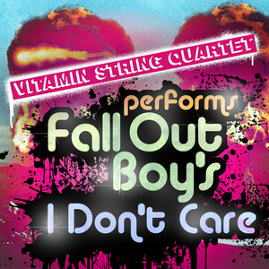 Vitamin String Quartet Performs Fall out Boy's I Don't Care