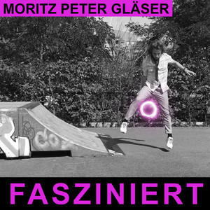 Fasziniert