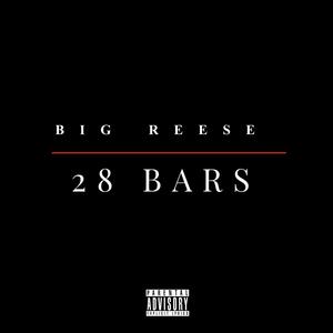 28 Bars (Explicit)