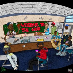 Welcome Too The Land (feat. Conradfrmdaaves, Cho.v, Bamquando & CMBHUNCHO) (Explicit)