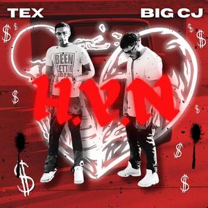 H.Y.N (feat. Big CJ) (Explicit)