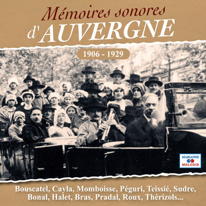 Mémoires sonores d'Auvergne 1906-1929