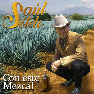 Con Este Mezcal