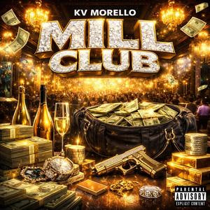 Mill Club (Explicit)