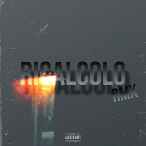 RICALCOLO (Remix) [Explicit]