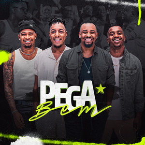 Pega Bem (Ao Vivo)