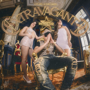 Extravagante (Explicit)