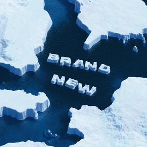 BRAND NEW (Explicit)