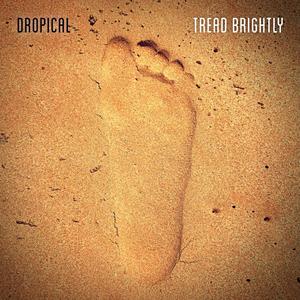 Tread Brightly (Explicit)