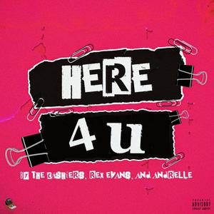 Here 4 U (Explicit)