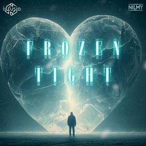 Frozen Tight (feat. Nilmy)