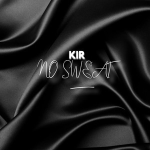 No Sweat (Explicit)